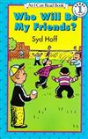 An I Can Read Book Level 1: Who Will Be My Freinds?