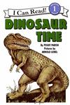 An I Can Read Book Level 1: Dinosaur Time