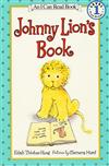 An I Can Read Book Level 1: Johnny Lion’s Book