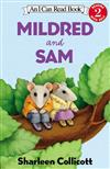 An I Can Read Book Level 2: Mildred and Sam