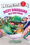 An I Can Read Book Level 2: Dizzy Dinosaurs : Silly Dino Poems