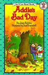 An I Can Read Book Level 2: Addie’s Bad Day
