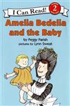 An I Can Read Book Level 2: Amelia Bedelia and the Baby
