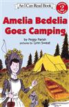 An I Can Read Book Level 2: Amelia Bedelia Goes Camping