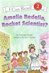 An I Can Read Book Level 2: Amelia Bedelia, Rocket Scientist?