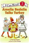 An I Can Read Book Level 2: Amelia Bedelia Talks Turkey