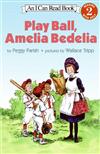 An I Can Read Book Level 2: Play Ball, Amelia Bedelia