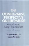 Comparative Perspective on Literature: Approaches to Theory