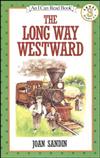 An I Can Read Book Level 3: Long Way Westward