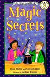 An I Can Read Book Level 3: Magic Secrets