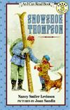 An I Can Read Book Level 3: Snowshoe Thompson