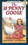 An I Can Read Book Level 3: The 18 Penny Goose