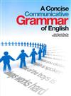 Concise Communicative Grammar of English (A)
