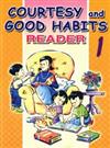 Courtesy and Good Habits Reader 1