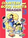 Courtesy and Good Habits Reader 3