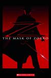 Scholastic ELT Readers Level 2: The Mask of Zorro with CD