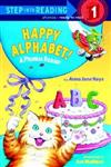 Step into Reading Step 1: Happy Alphabet! (A Phonics Reader)