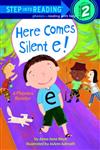 Step into Reading Step 2: Here Comes Silent e! (Phonics Reader)