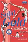 Step into Reading Step 4: Solid Gold-Gymnastic Stars