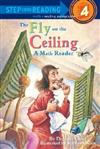 Step into Reading Step 4: Fly on the Ceiling