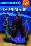 Step into Reading Step 4: Escape North! The Story of Harriet Tubman