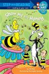 Step into Reading Step 3: Show Me the Honey