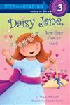 Step into Reading Step 3: Daisy Jane, Best-Ever Flower Girl