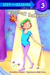 Step into Reading Step 3: Baseball Ballerina