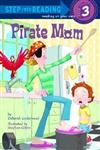 Step into Reading Step 3: Pirate Mom