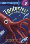 Step into Reading Step 3: Tentacles! Tales of the Giant Squid