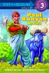 Step into Reading Step 3: Paul Bunyan : My Story