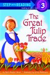 Step into Reading Step 3: Great Tulip Trade
