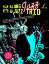 PLAY-ALONG JAZZ WITH A JAZZ TRIO(Alto Sax)+CD