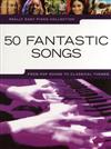 REALLY EASY PIANO: 50 FANTASTIC SONGS