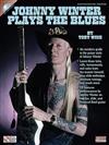 JOHNNY WINTER PLAYS THE BLUES +CD