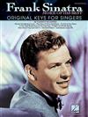 FRANK SINATRA -ORIGINAL KEYS FOR SINGERS