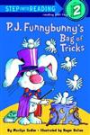 Step into Reading Step 2: P.J. Funnybunny’s Bag of Tricks