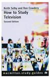 How to Study Television (Macmillan)