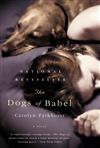 Dogs of Babel: A Novel