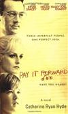 Pay It Forward: A Novel