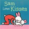 Sam Loves Kisses