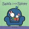 Sam’s Little Sister