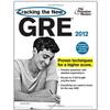 Cracking the New GRE 2012