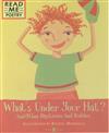 Read Me Poetry: What’s Under YOur Hat? and Other Mysteries and Rirrles
