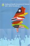 National Health Insurance in Taiwan 2011-2012 Handbook