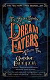Glass Books of the Dream Eaters、Volume Two (Paperback)