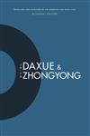 Daxue and Zhongyong：Bilingual Edition