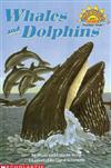 Scholastic Reader Level 1: Whales and Dolphins