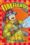 Scholastic Reader Level 1: Word by Word First Readers: Firefighter