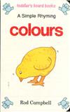 Simple Rhyming Colours (Board Book)